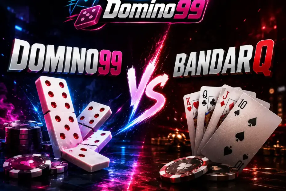 domino99 vs bandarq